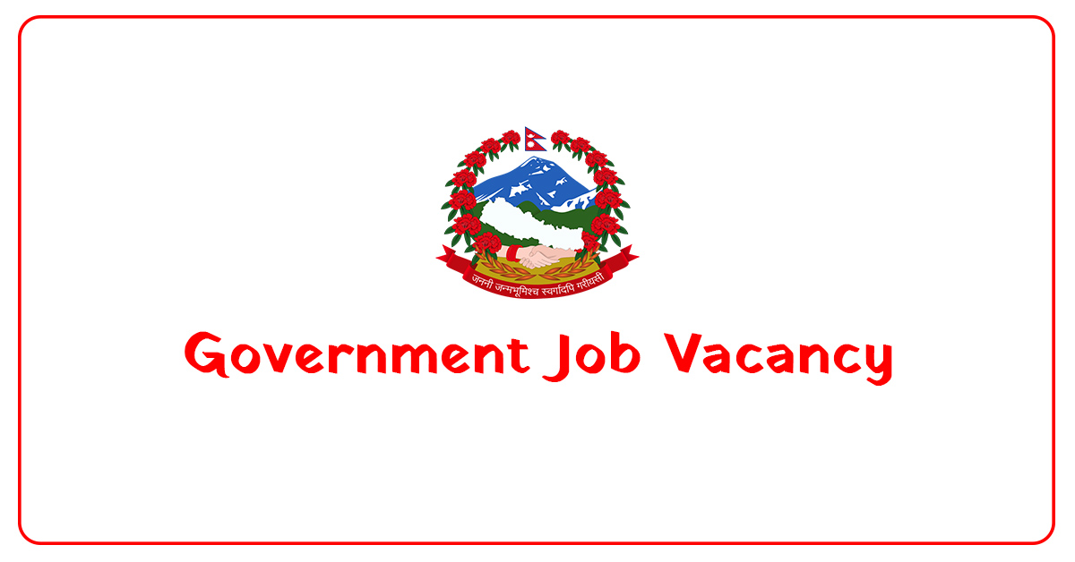 Government Job Vacancy in Nepal