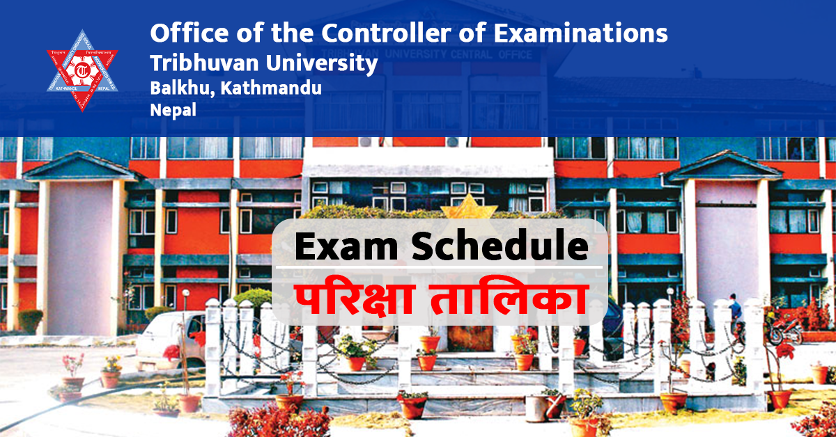 Tribhuvan University Exam Routine - Tribhuvan University Exam Schedule