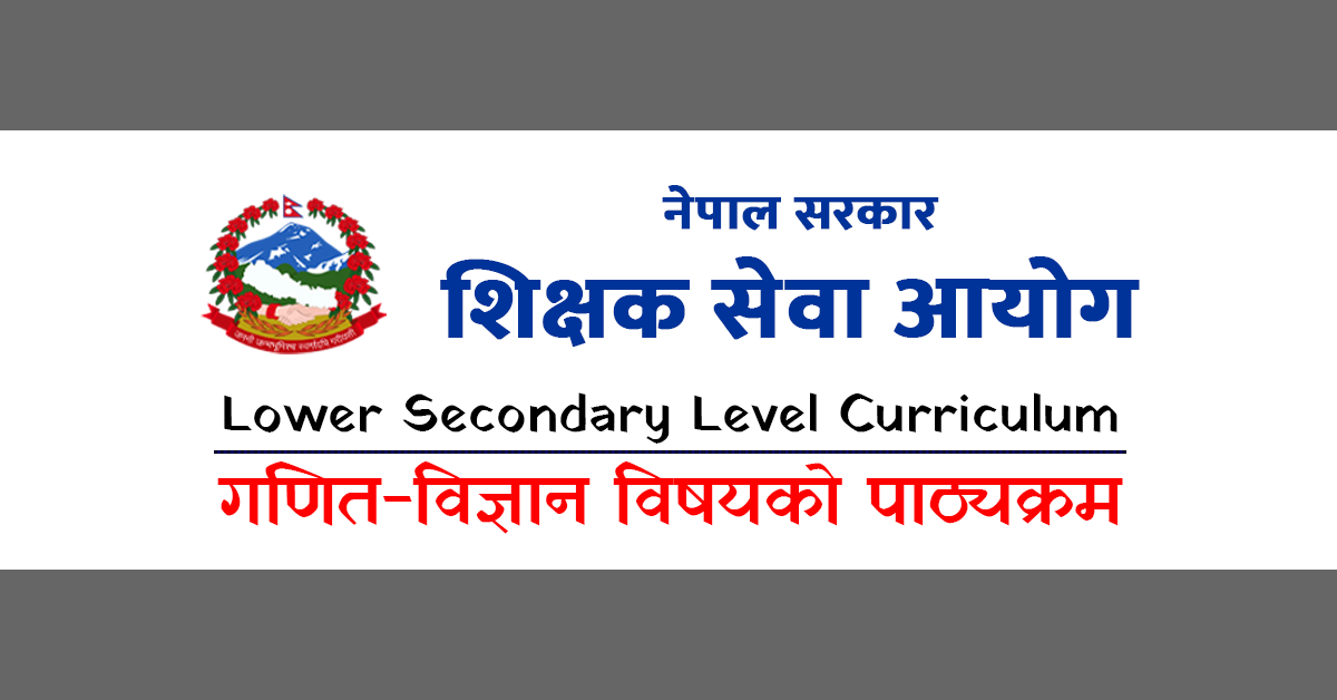 Shikshak Sewa Aayog Curriculum of Lower Secondary Level Mathematic and Science Subject