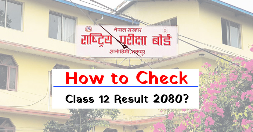 check neb class 12 exam result 2080